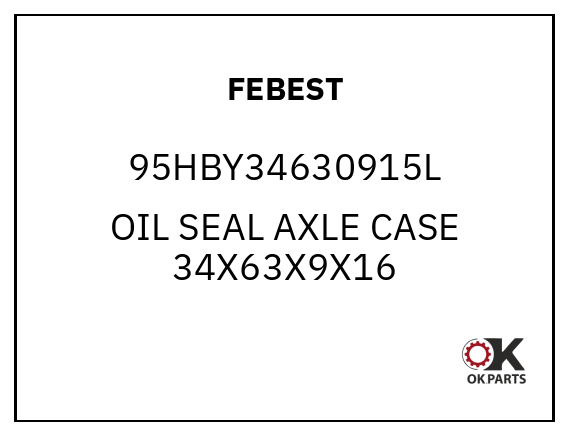 FEBEST 95HBY34630915L OIL SEAL AXLE CASE 34X63X9X16