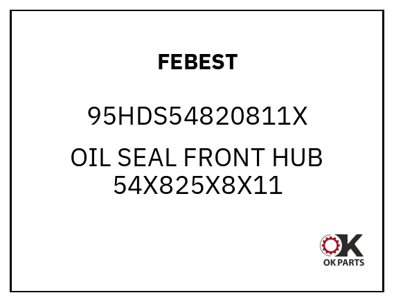 FEBEST 95HDS54820811X OIL SEAL FRONT HUB 54X825X8X11