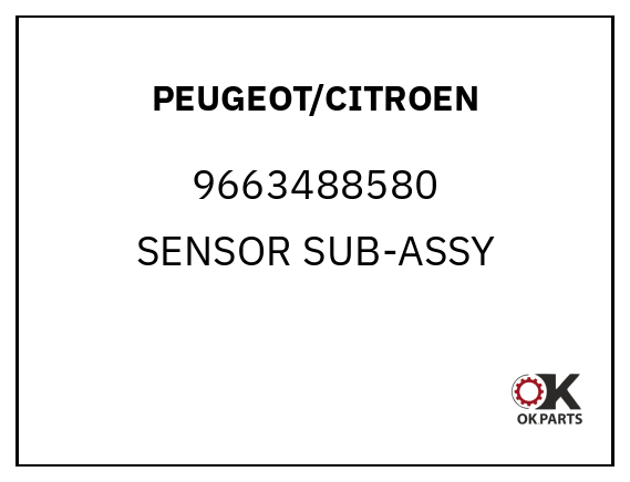 PEUGEOT/CITROEN 9663488580 SENSOR SUB-ASSY