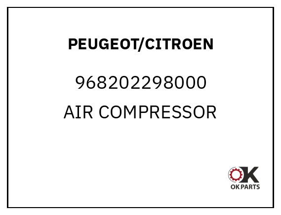 PEUGEOT/CITROEN 968202298000 AIR COMPRESSOR