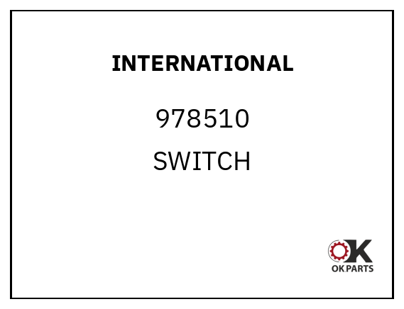 INTERNATIONAL 978510 SWITCH