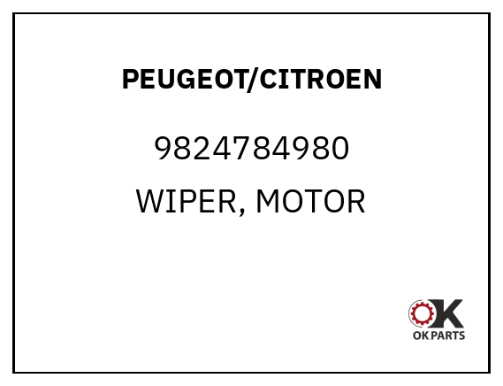 PEUGEOT/CITROEN 9824784980 WIPER, MOTOR