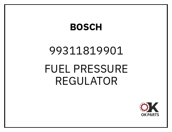 BOSCH 99311819901 FUEL PRESSURE REGULATOR
