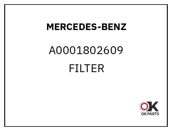 MERCEDES-BENZ A0001802609 FILTER