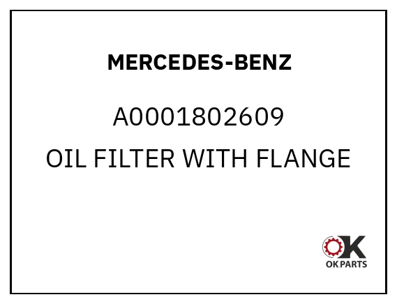 MERCEDES-BENZ A0001802609 OIL FILTER WITH FLANGE