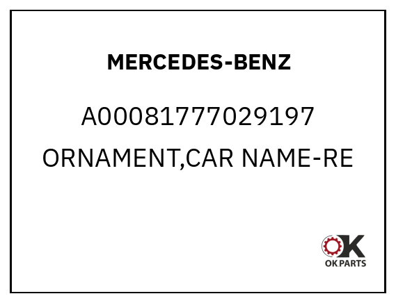 MERCEDES-BENZ A00081777029197 ORNAMENT,CAR NAME-RE