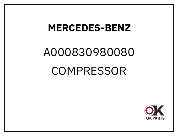MERCEDES-BENZ A000830980080 COMPRESSOR