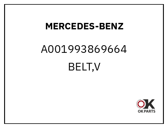 MERCEDES-BENZ A001993869664 BELT,V
