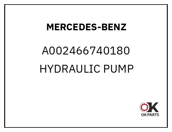 MERCEDES-BENZ A002466740180 HYDRAULIC PUMP