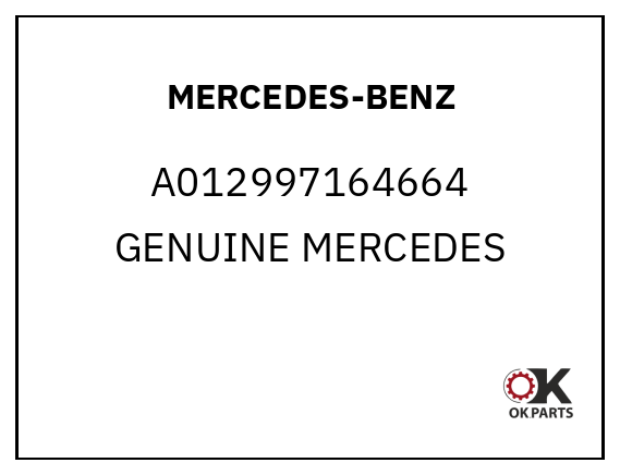 MERCEDES-BENZ A012997164664 GENUINE MERCEDES