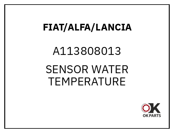 FIAT/ALFA/LANCIA A113808013 SENSOR WATER TEMPERATURE