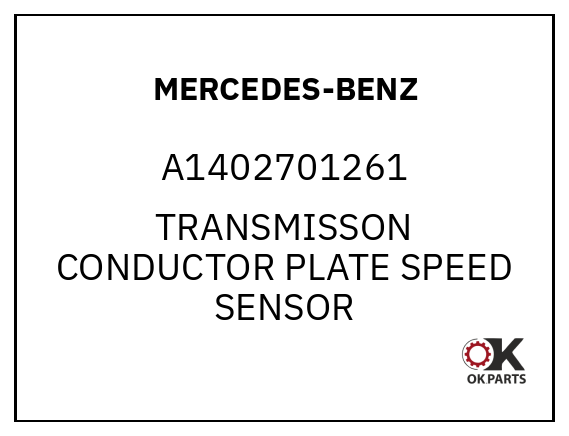 MERCEDES-BENZ A1402701261 TRANSMISSON CONDUCTOR PLATE SPEED SENSOR