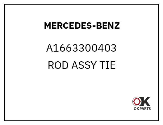 MERCEDES-BENZ A1663300403 ROD ASSY TIE