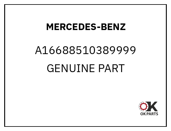 MERCEDES-BENZ A16688510389999 GENUINE PART