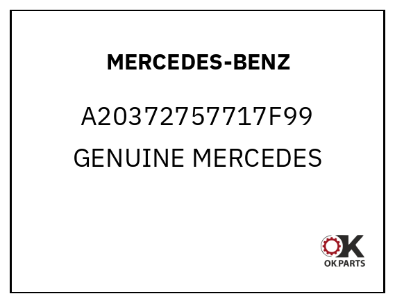 MERCEDES-BENZ A20372757717F99 GENUINE MERCEDES