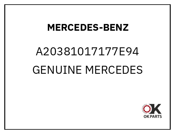 MERCEDES-BENZ A20381017177E94 GENUINE MERCEDES