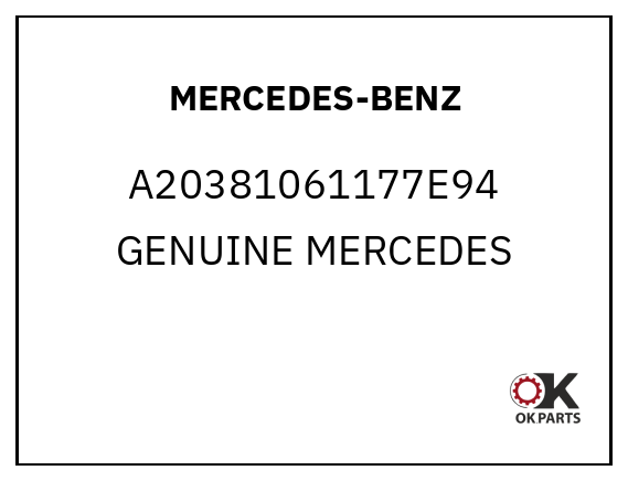 MERCEDES-BENZ A20381061177E94 GENUINE MERCEDES