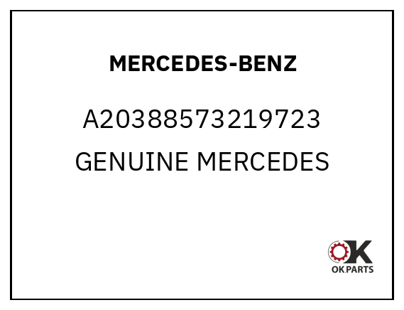MERCEDES-BENZ A20388573219723 GENUINE MERCEDES