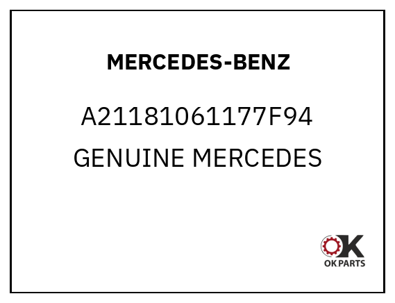 MERCEDES-BENZ A21181061177F94 GENUINE MERCEDES