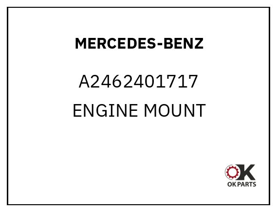 MERCEDES-BENZ A2462401717 ENGINE MOUNT