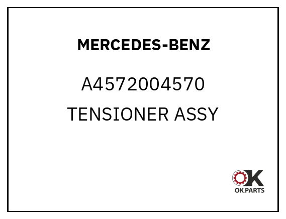 MERCEDES-BENZ A4572004570 TENSIONER ASSY