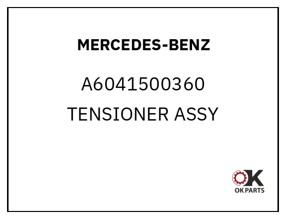 MERCEDES-BENZ A6041500360 TENSIONER ASSY