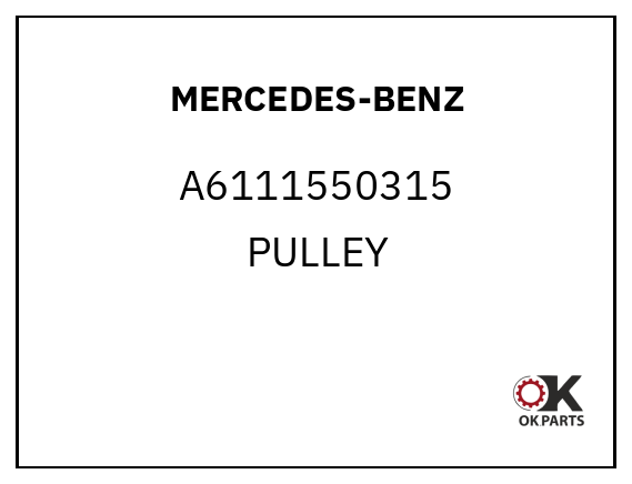MERCEDES-BENZ A6111550315 PULLEY