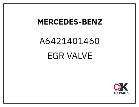 MERCEDES-BENZ A6421401460 EGR VALVE