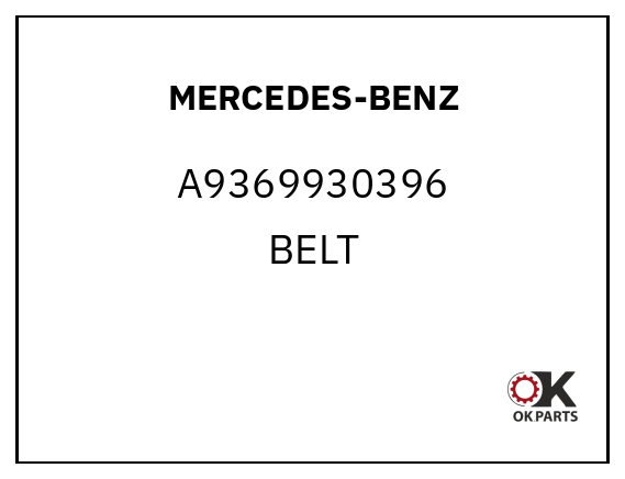 MERCEDES-BENZ A9369930396 BELT