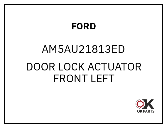 FORD AM5AU21813ED DOOR LOCK ACTUATOR FRONT LEFT