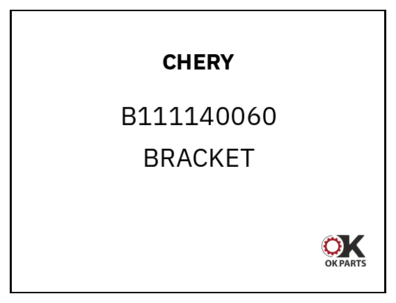 CHERY B111140060 BRACKET