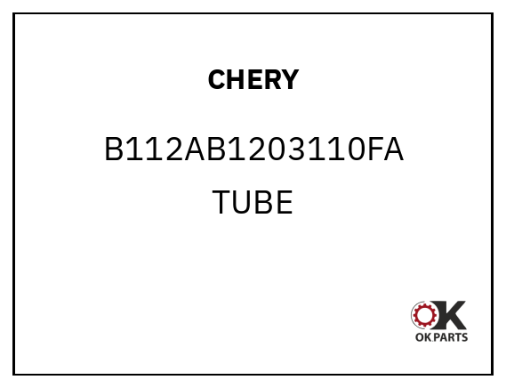 CHERY B112AB1203110FA TUBE
