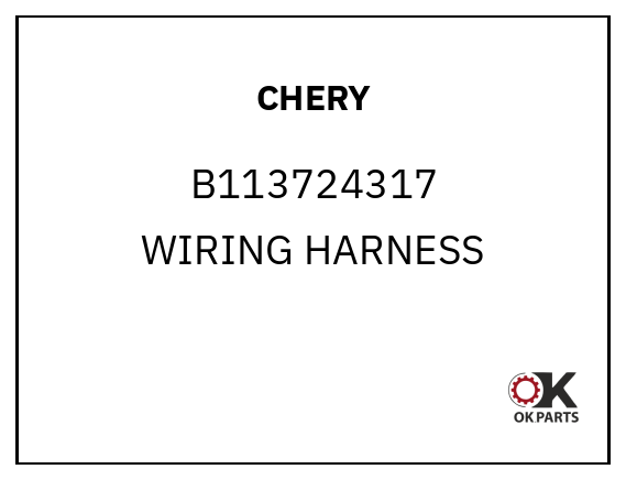 CHERY B113724317 WIRING HARNESS
