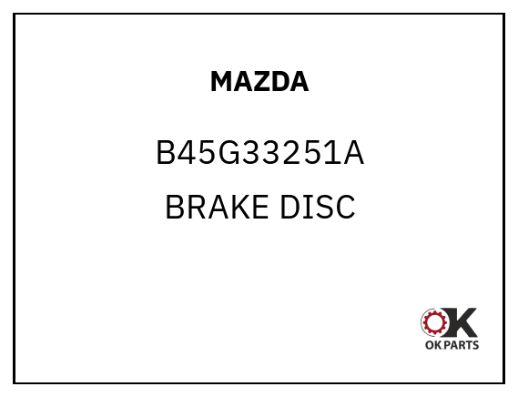 MAZDA B45G33251A BRAKE DISC