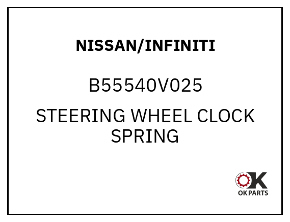 NISSAN/INFINITI B55540V025 STEERING WHEEL CLOCK SPRING