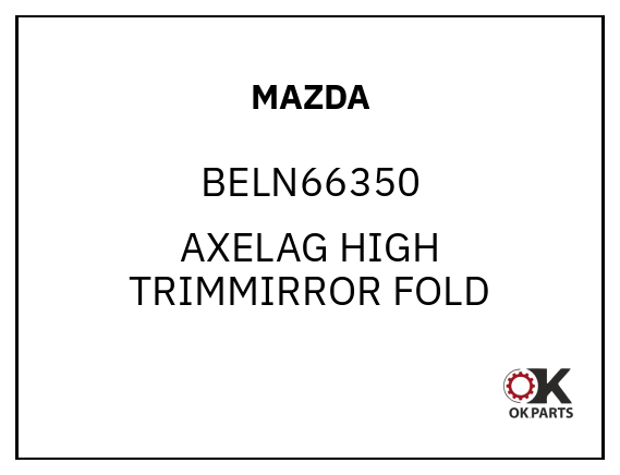 MAZDA BELN66350 AXELAG HIGH TRIMMIRROR FOLD
