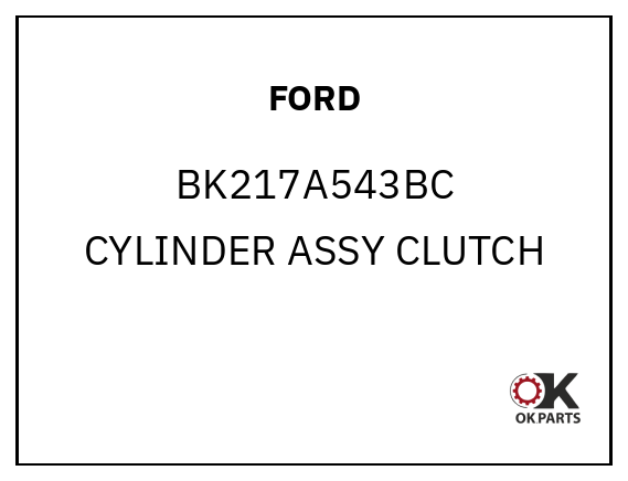 FORD BK217A543BC CYLINDER ASSY CLUTCH