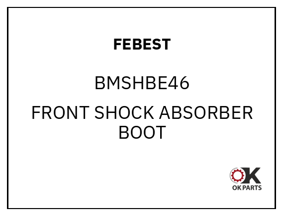 FEBEST BMSHBE46 FRONT SHOCK ABSORBER BOOT