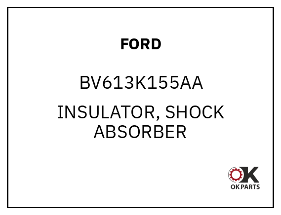 FORD BV613K155AA INSULATOR, SHOCK ABSORBER
