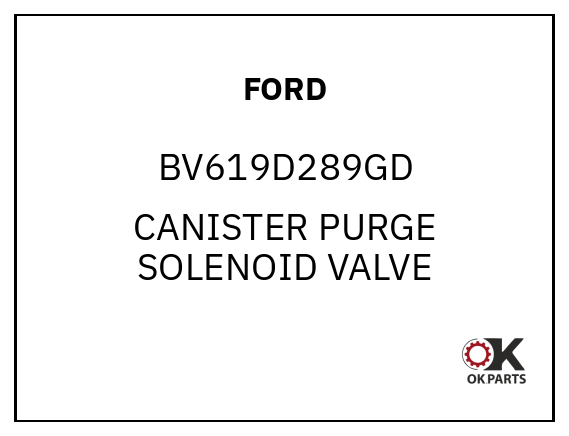 FORD BV619D289GD CANISTER PURGE SOLENOID VALVE