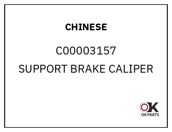 CHINESE C00003157 SUPPORT BRAKE CALIPER
