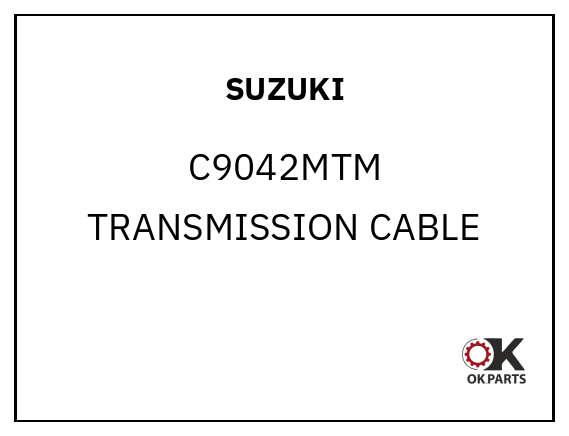 SUZUKI C9042MTM TRANSMISSION CABLE