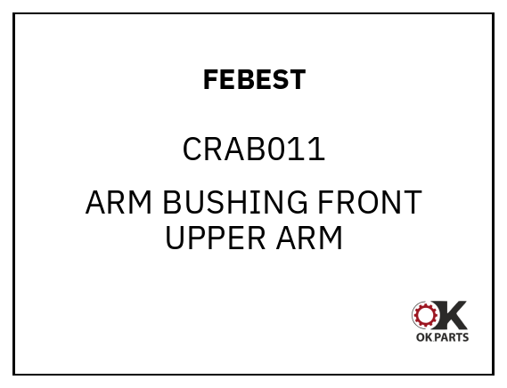 FEBEST CRAB011 ARM BUSHING FRONT UPPER ARM