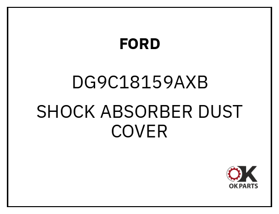 FORD DG9C18159AXB SHOCK ABSORBER DUST COVER