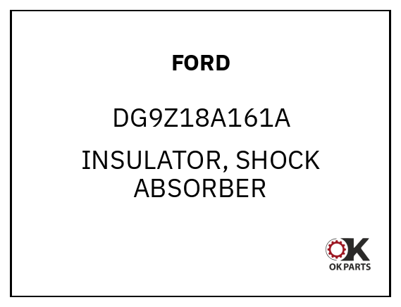 FORD DG9Z18A161A INSULATOR, SHOCK ABSORBER