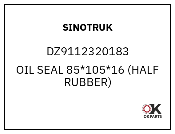 SINOTRUK DZ9112320183 OIL SEAL 85*105*16 (HALF RUBBER)