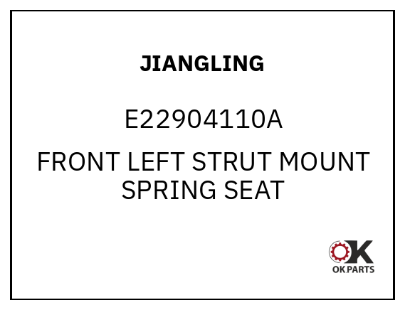 JIANGLING E22904110A FRONT LEFT STRUT MOUNT SPRING SEAT