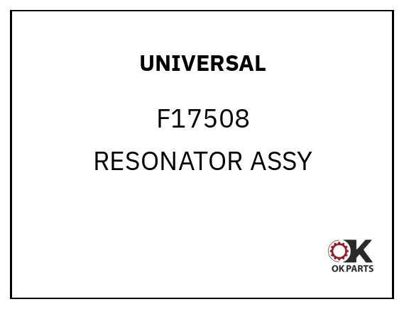UNIVERSAL F17508 RESONATOR ASSY