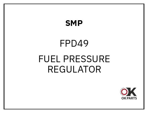 SMP FPD49 FUEL PRESSURE REGULATOR