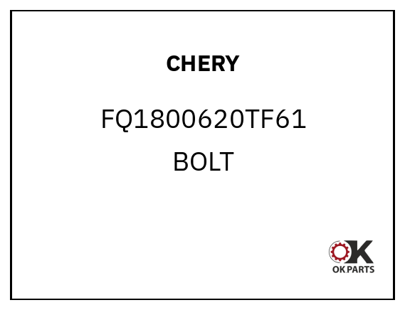 CHERY FQ1800620TF61 BOLT